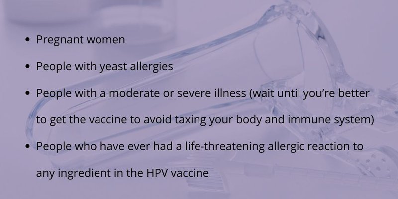 Who Should Not Get the HPV Vaccine?